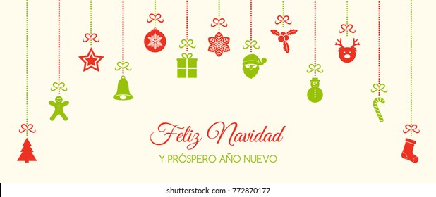 Feliz Navidad - Merry Christmas in Spanish. Christmas card with ornaments. Vector.