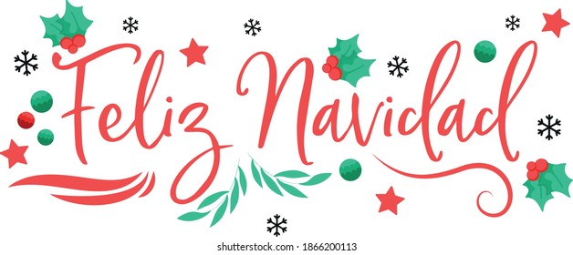 Feliz Navidad (Merry Christmas) written lettering. Isolated on white background. Vector illustration