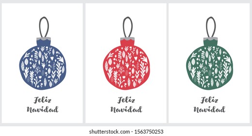 Feliz Navidad - Merry Christmas.Spanish Christmas Vector Illustrations with Red, Blue and Green Floral Baubles Isolated on a White Background. Cute Simple Christmas Prints Ideal for Card, Label, Tags.