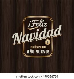 feliz navidad merry xmas and satisfied new year letterhead pattern of greeting card in spanish on classic vector new timber background that make a difference in your new design feliz navidad feliz nav