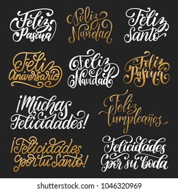 Feliz Navidad, Feliz Pascua, Felicitaciones translated from Spanish handwritten phrases Merry Christmas, Happy Easter, Congratulations etc. Vector calligraphy set on black background.