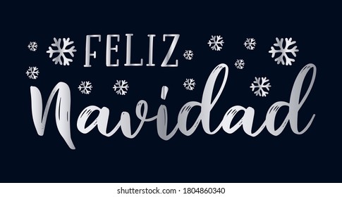 Feliz Navidad quote in Spanish as logo or header. Translated Merry Christmas. Celebration Lettering for poster, card