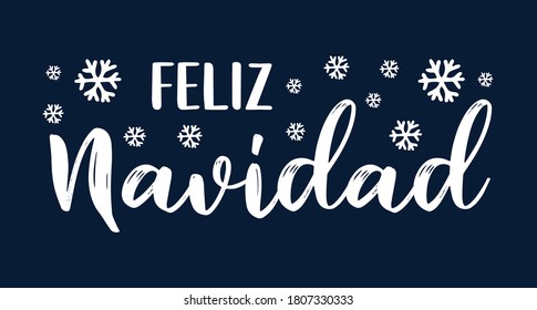 Feliz Navidad quote in Spanish as logo or header. Translated Merry Christmas. Celebration Lettering for poster, card