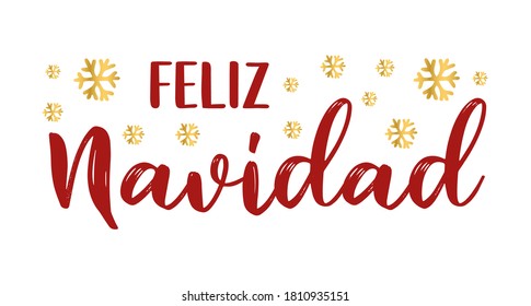 Feliz Navidad quote in Spanish as logo or header. Translated Merry Christmas. Celebration Lettering for poster, card