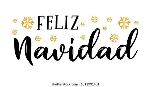 Feliz Navidad quote in Spanish as logo or header. Translated Merry Christmas. Celebration Lettering for poster, card