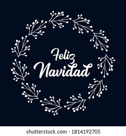 Feliz Navidad quote in Spanish as logo or header. Translated Merry Christmas. Celebration Lettering for poster, card