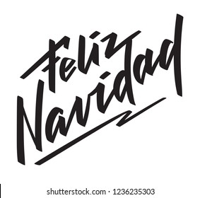 Feliz Navidad - spanish hand-written text. Congratulation on Christmas holiday, typography, modern style lettering.  Vector in one color, for cutout, greeting card, label, title, banner, poster, flyer