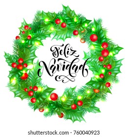 Feliz Navidad Spanish Merry Christmas hand drawn calligraphy and holly wreath decoration with golden lights garland frame for holiday greeting card background template. Vector Christmas tree ornament