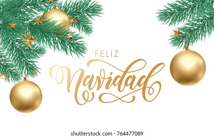 Feliz Navidad Spanish Merry Christmas hand drawn golden calligraphy and Christmas gold ball and star decoration ornament. Vector winter New Year holiday greeting card white snow background template