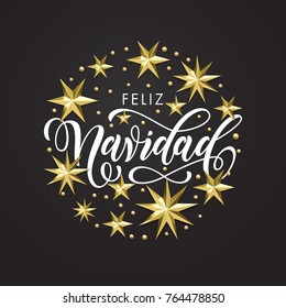 Feliz Navidad Spanish Merry Christmas holiday golden decoration, calligraphy font for greeting card or invitation on white background. Vector Christmas or New Year gold star and snowflake decoration