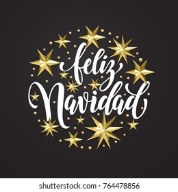 Feliz Navidad Spanish Merry Christmas golden decoration, calligraphy font for invitation or greeting card white background. Vector Christmas or New Year winter holiday gold star snowflake decoration