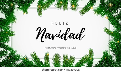 Feliz Navidad Spanish Merry Christmas holiday greeting card with text on Christmas fir tree background. Vector stock fir branch frame of New Year festive winter decoration on premium frame white