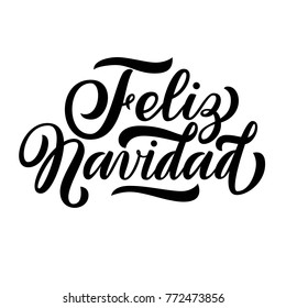 Feliz Navidad, spanish Merry Christmas black ink brush hand lettering isolated on white background. Vector illustration. Can be used for holidays festive design.