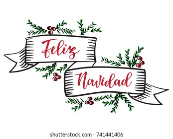 'Feliz navidad' Spanish typography lettering on a ribbon. Holiday greetings Spanish quote isolated on white. Great for Christmas and New year cards, gift tags.