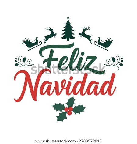 Feliz Navidad text with Christmas tree reindeer and holly