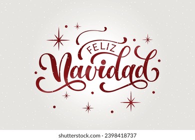 Feliz Navidad text meaning Merry Christmas in Spanish, hand drawn lettering typography. Modern brush calligraphy. Design for poster, greeting card, banner, print, invitation