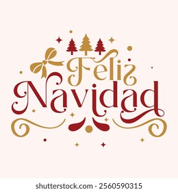 Feliz Navidad text meaning Merry Christmas in Spanish. Feliz Navidad typography with Christmas trees, bells, and stars in a festive red and gold color scheme. For greeting cards, posters and banners.