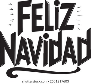 Feliz Navidad text Merry Christmas in Spanish, hand drawn lettering. Modern typography isolated on white background. Design for poster, greeting card, banner, etc
