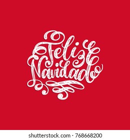 Feliz Navidad translated from spanish Merry Christmas hand lettering on red background. Happy Holidays typography for greeting card template or poster concept.