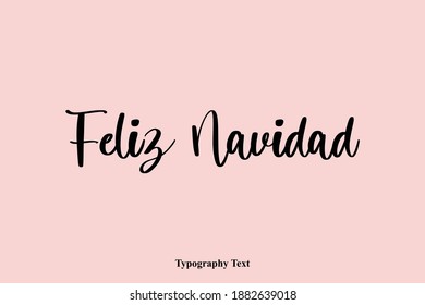 Feliz Navidad Typography Phrase Light On Pink Background