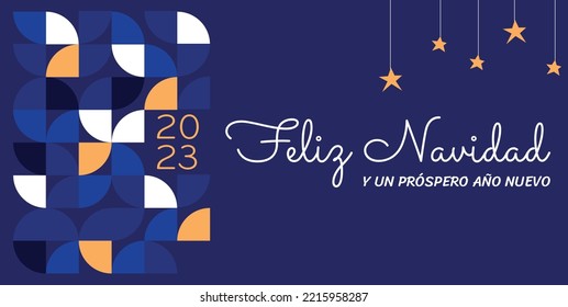 "feliz navidad y próspero año nuevo 2023" means merry christmas and happy new year 2023 in spanish