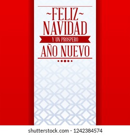 Feliz Navidad y Prospero Ano Nuevo, Merry Christmas and Happy New Year Spanish text, holiday Vector Template card