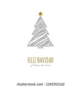 Feliz Navidad y Prospero Ano Nuevo - spanish Christmas wishes. Vector.