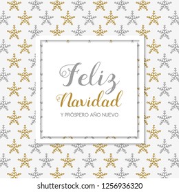 Feliz Navidad y Prospero Ano Nuevo - spanish Christmas wishes. Vector.