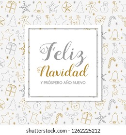 Feliz Navidad y Prospero Ano Nuevo - spanish Christmas wishes. Vector.