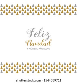 Feliz Navidad y Prospero Ano Nuevo - spanish Christmas wishes. Vector.