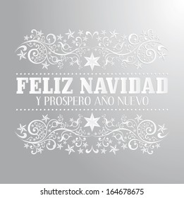 Feliz navidad y prospero ano nuevo - merry christmas and happy new year spanish text card - vector