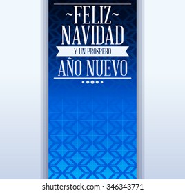 Feliz navidad y prospero ano nuevo - merry christmas and happy new year spanish text - holiday vector template card