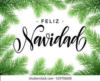 Feliz Navidad y Prospero Ano Nuevo spanish Merry Christmas and Happy New Year in frame of tree branches. Festive Christmas greeting card with Christmas stars ornaments