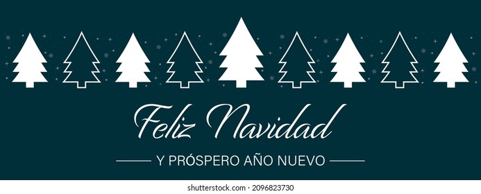 Feliz Navidad y Prospero Año Nuevo. Spanische Sprache. Übersetzung: Frohe Weihnachten und glückliches neues Jahr.