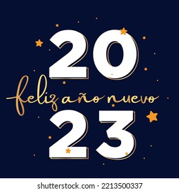 "feliz año nuevo 2023" means happy new year 2023 in spanish