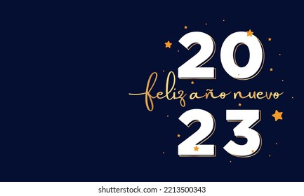 "feliz año nuevo 2023" means happy new year 2023 in spanish