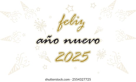 feliz año nuevo 2025 means happy new year 2025 in spanish suit for  greeting card background illustration