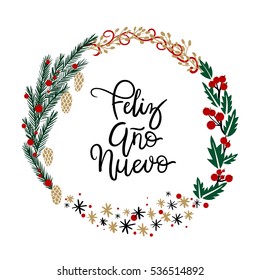 Feliz AÃ±o Nuevo Hand Lettering Greeting Card. Vector Illustration. Modern Calligraphy. Christmas Wreath