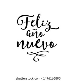 Feliz año nuevo (Happy New Year) written lettering. Isolated on white background. Vector illustration. - Vector