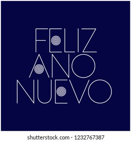 Feliz Año Nuevo - New Year lettering written in spanish; creative hand drawn white letters on blue background. Flat vector illustration for cards, prints, posters, seasonal design and decoration, web.