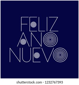 Feliz Año Nuevo - New Year lettering written in spanish; creative hand drawn white letters on blue background. Flat vector illustration for prints, cards, posters, seasonal design and decoration, web.