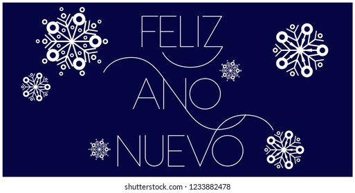 Feliz Año Nuevo - New Year lettering written in spanish; hand drawn white letters on blue background. Flat vector illustration for prints, cards, posters, decoration, seasonal design, promotion, web.