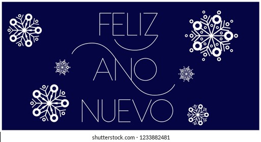 Feliz Año Nuevo - New Year lettering written in spanish; hand drawn white letters on blue background. Flat vector illustration for posters, prints, cards, seasonal design, decoration, promotion, web.