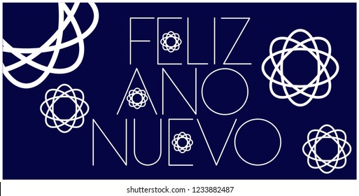 Feliz Año Nuevo - New Year lettering written in spanish; stylish hand drawn white letters on blue background. Flat vector illustration for posters, prints, cards, seasonal design and decoration, web.