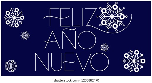 Feliz Año Nuevo - New Year lettering written in spanish; hand drawn white letters on blue background. Flat vector illustration for cards, prints, posters, seasonal design, decoration, promotion, web.