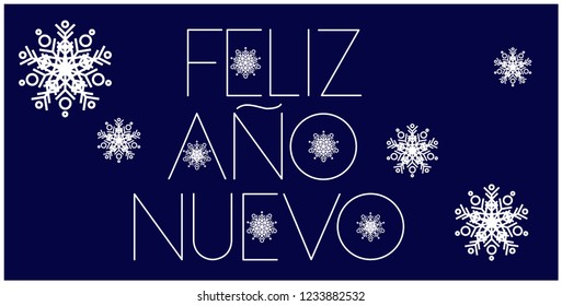 Feliz Año Nuevo - New Year lettering written in spanish; creative hand drawn white letters on blue background. Flat vector illustration for seasonal design and decoration, cards, posters, prints, web.