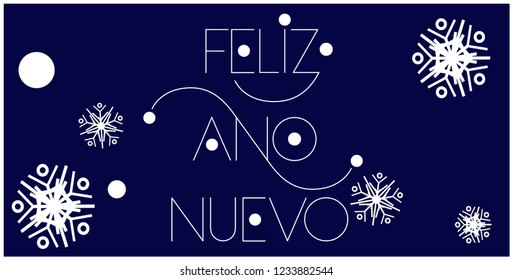 Feliz Año Nuevo - New Year lettering written in spanish; creative hand drawn white letters on blue background. Flat vector illustration for seasonal design and decoration, prints, cards, posters, web.