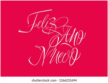 Feliz Año Nuevo-New Year hand drawn calligraphy written in spanish on red background. Flat vector illustration for invitations, greetings, cards, prints, posters, seasonal design and decoration, web.