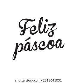 Feliz Pascoa handwritten text (Happy Easter in Portuguese) with bunny ears. Hand lettering typography, modern brush calligraphy, vector illustration. Design concept for greeting card, banner, poster