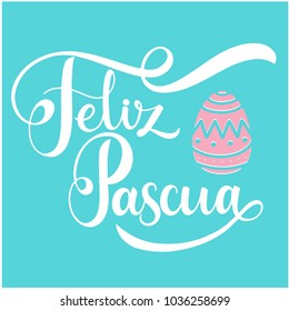 Feliz Pascua colorful lettering. Happy Easter lettering in Spanish. Hand written Easter phrases. Seasons Greetings